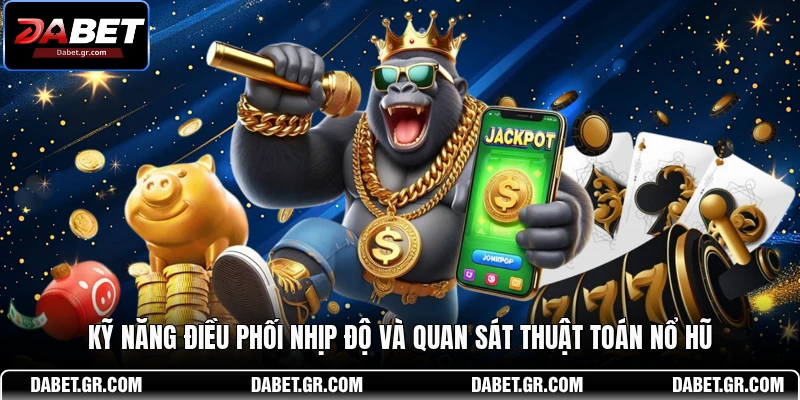 DABET ⭐️ Link Trang Chủ DABET Mới Nhất | Đăng Ký Tặng 188K Kỹ năng điều phối nhịp độ và quan sát thuật toán nổ hũ